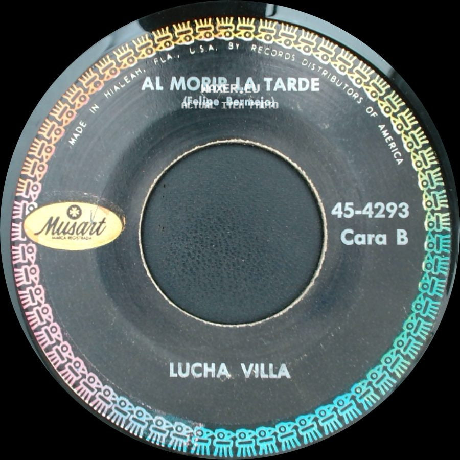 Lucha Villa - El Moro De Cumpas / Al Morir La Tarde side B
