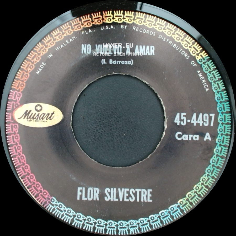 Flor Silvestre - No Vuelvo A Amar / No Es Tan Facil side A