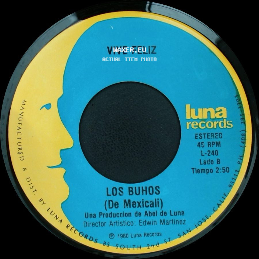 Los Buhos (De Mexicali) / Los Buhos - La Boda Negra / Vive Feliz side B