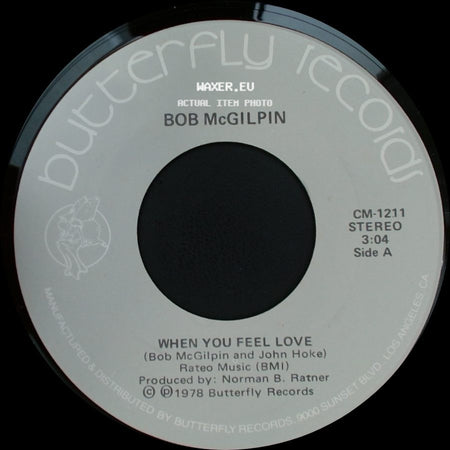 Bob Mcgilpin - When You Feel Love / Moon Dancin' side A