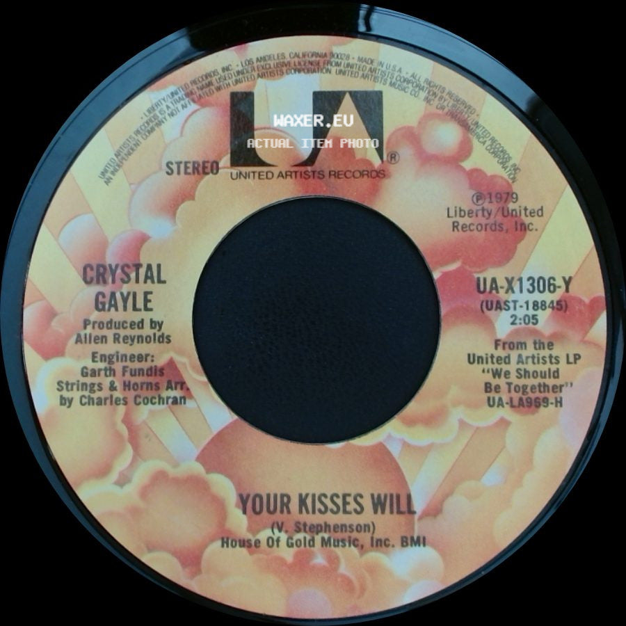 Crystal Gayle - Your Kisses Will / Time Will Prove That I'm Right side A