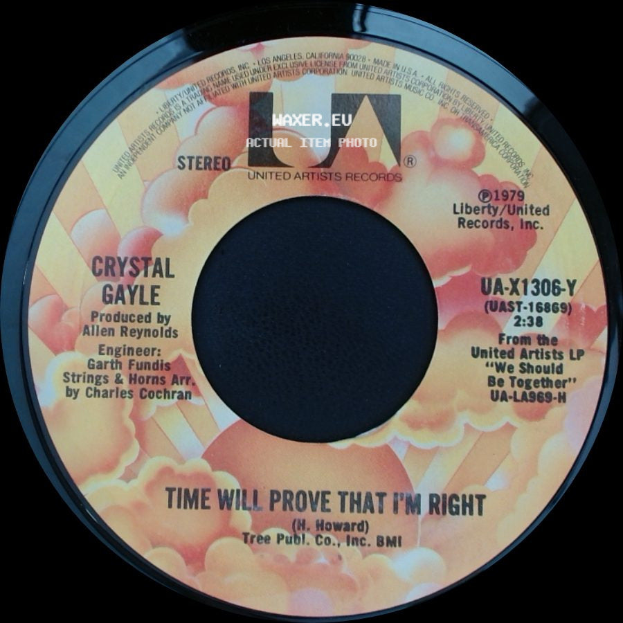 Crystal Gayle - Your Kisses Will / Time Will Prove That I'm Right side B