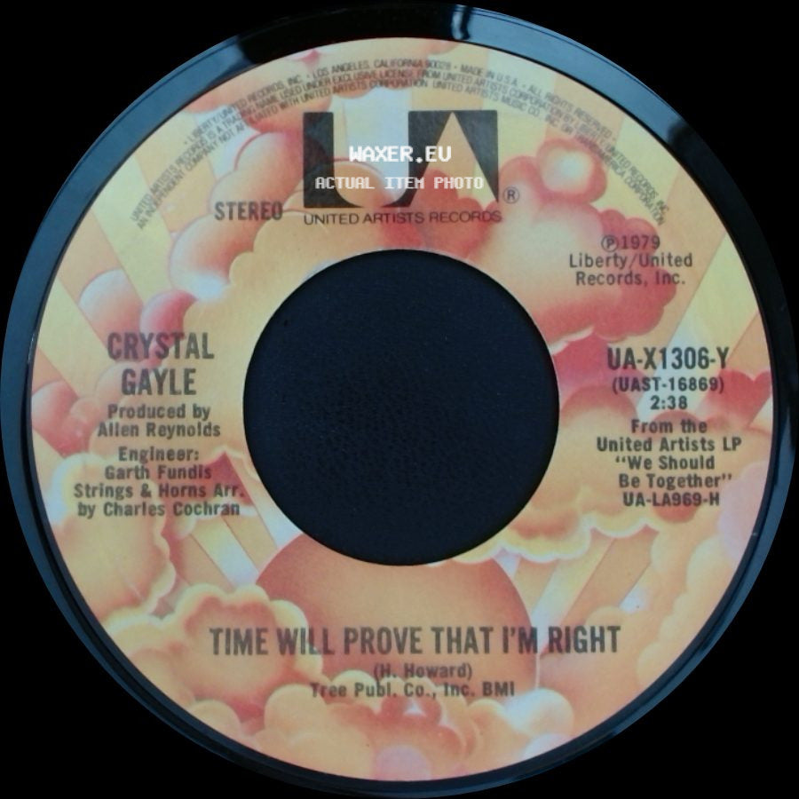 Crystal Gayle - Time Will Prove That I'm Right / Your Kisses Will side A