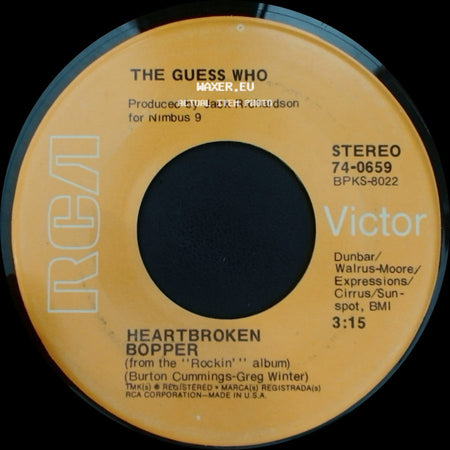 The Guess Who - Heartbroken Bopper / Arrivederci Girl side A