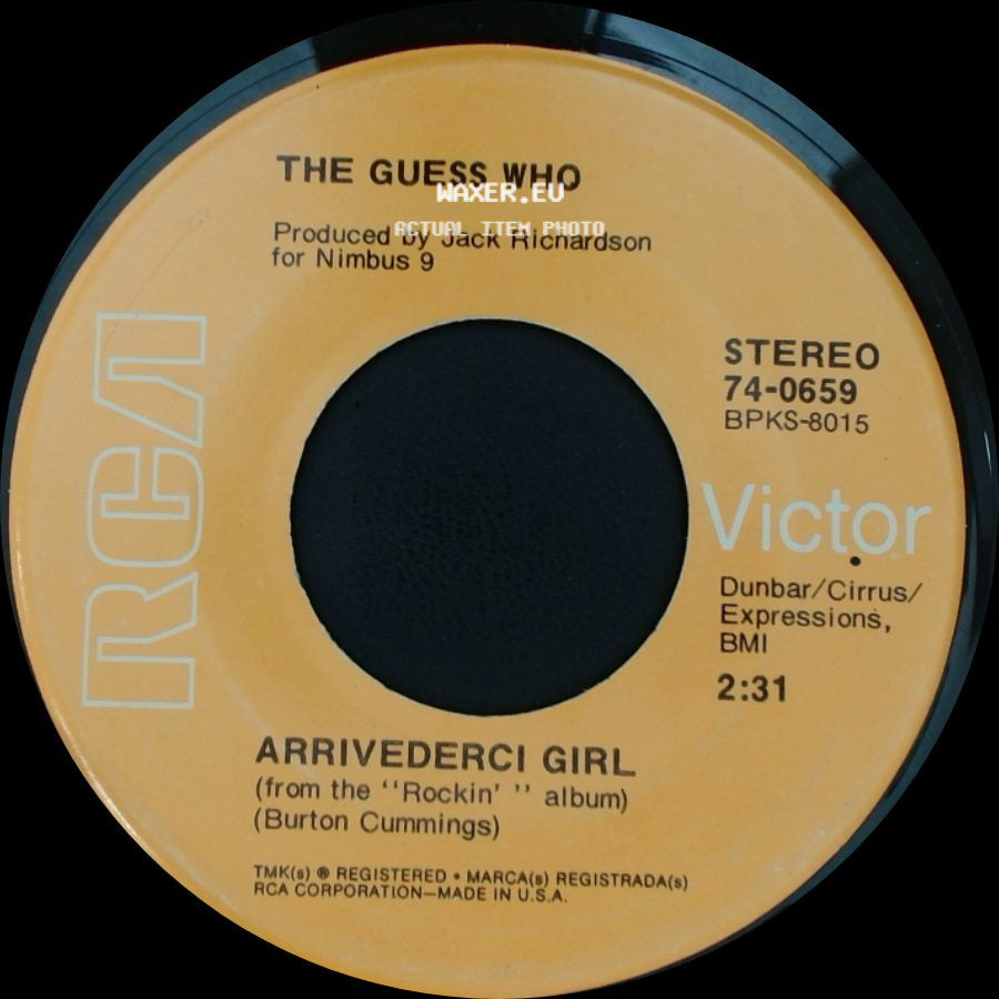 The Guess Who - Heartbroken Bopper / Arrivederci Girl side B