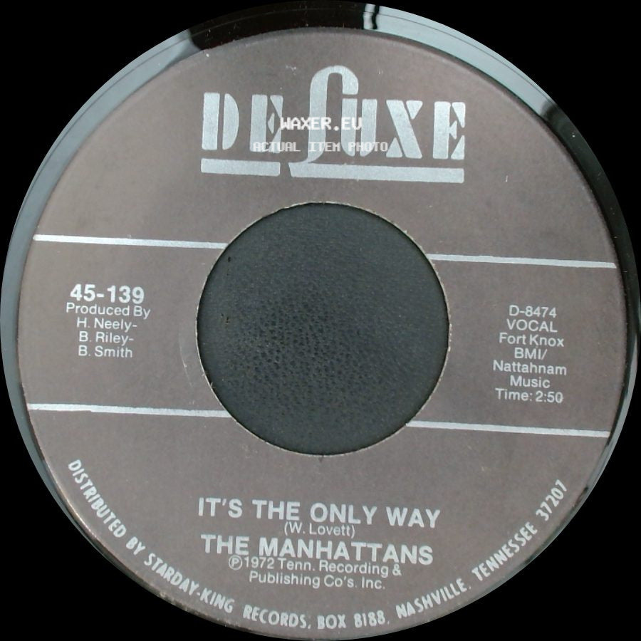 The Manhattans - One Life To Live / It's The Only Way side B