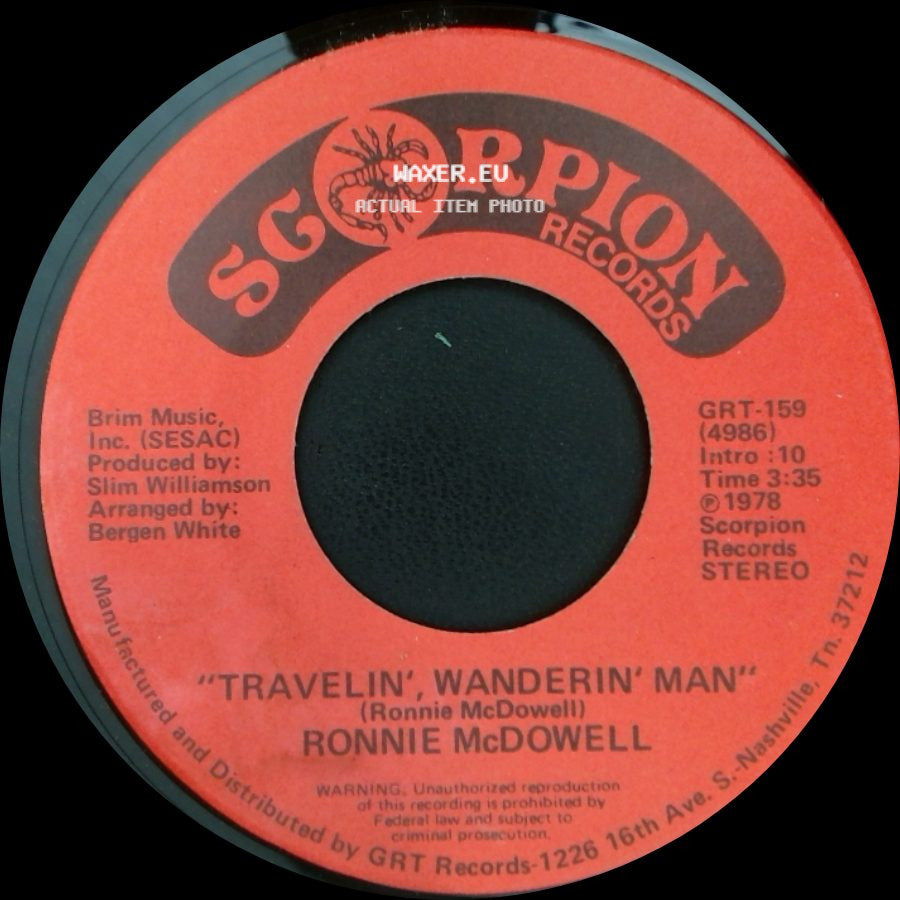 Ronnie Mcdowell - Travelin', Wanderin' Man / Here Comes The Reason I Live side A