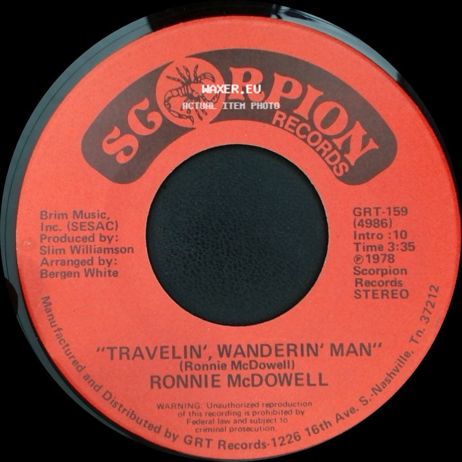 Ronnie Mcdowell - Travelin', Wanderin' Man / Here Comes The Reason I Live side A