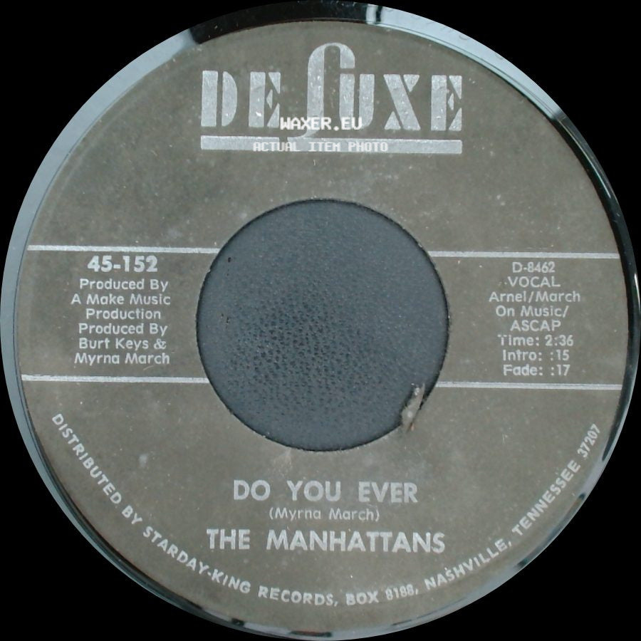 The Manhattans - Do You Ever / If My Heart Could Speak side A