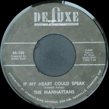 The Manhattans - Do You Ever / If My Heart Could Speak side B