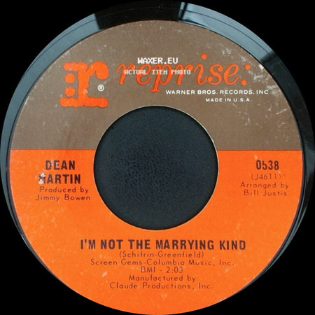Dean Martin - I'm Not The Marrying Kind / Let The Good Times In side A