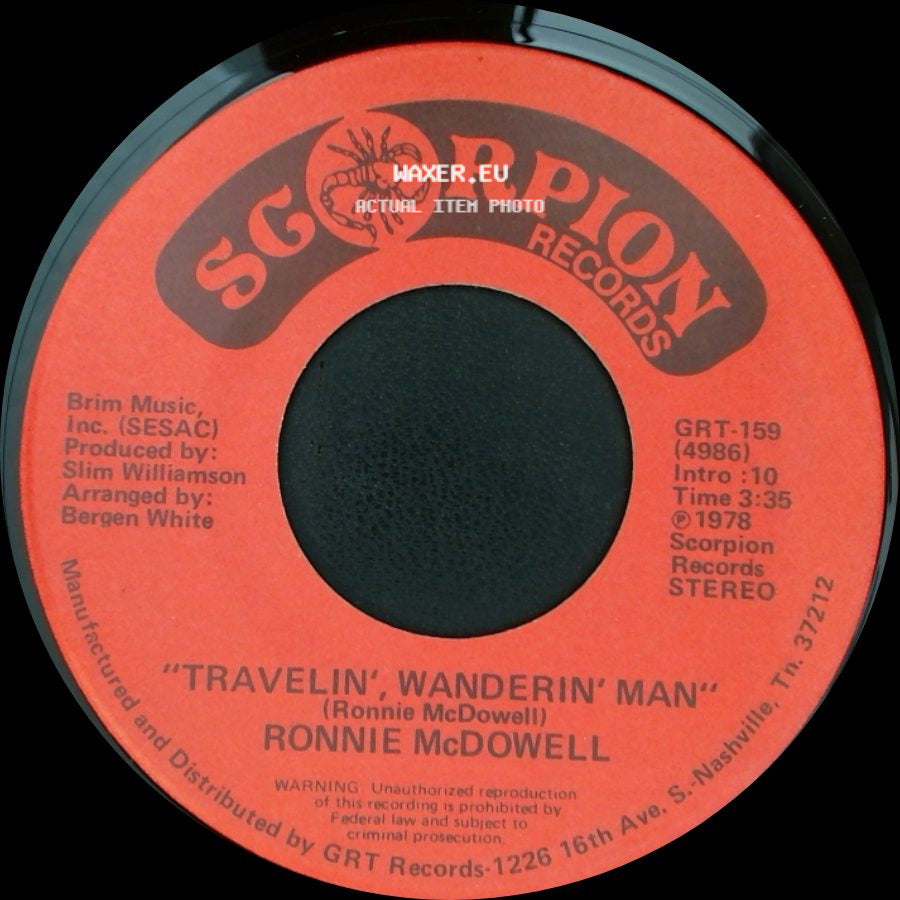 Ronnie Mcdowell - Travelin', Wanderin' Man / Here Comes The Reason I Live side A