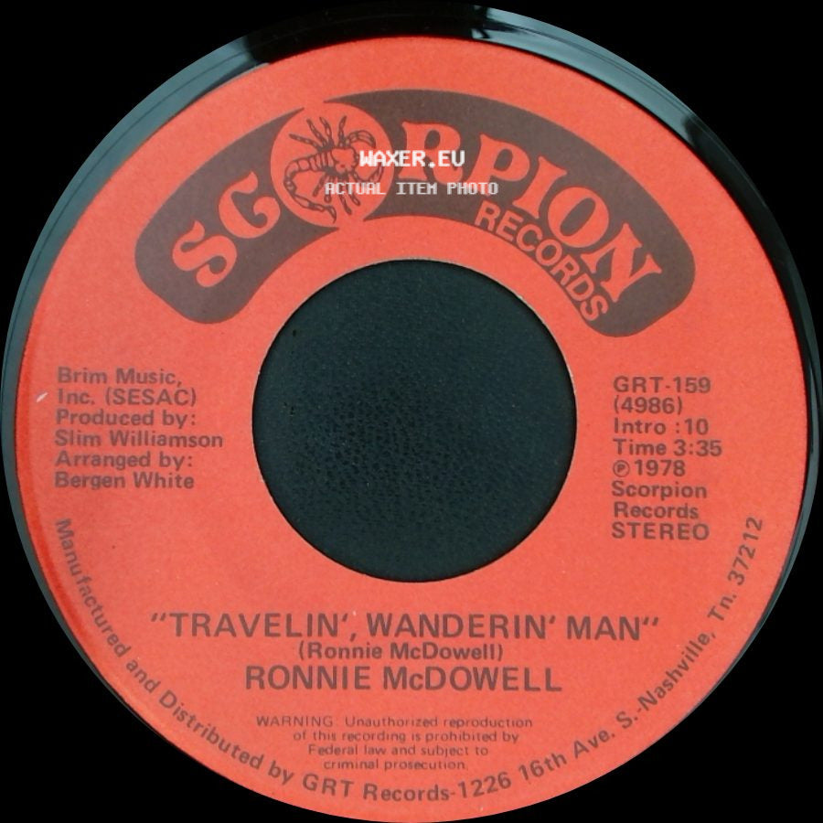 Ronnie Mcdowell - 'travelin', Wanderin' Man' / Here Comes The Reason I Live side A