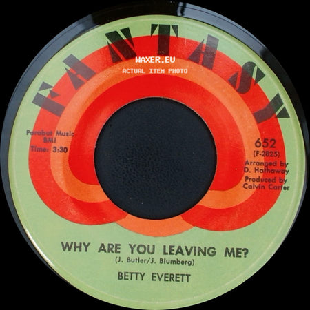 Betty Everett - Why Are You Leaving Me? / I Got To Tell Somebody side A