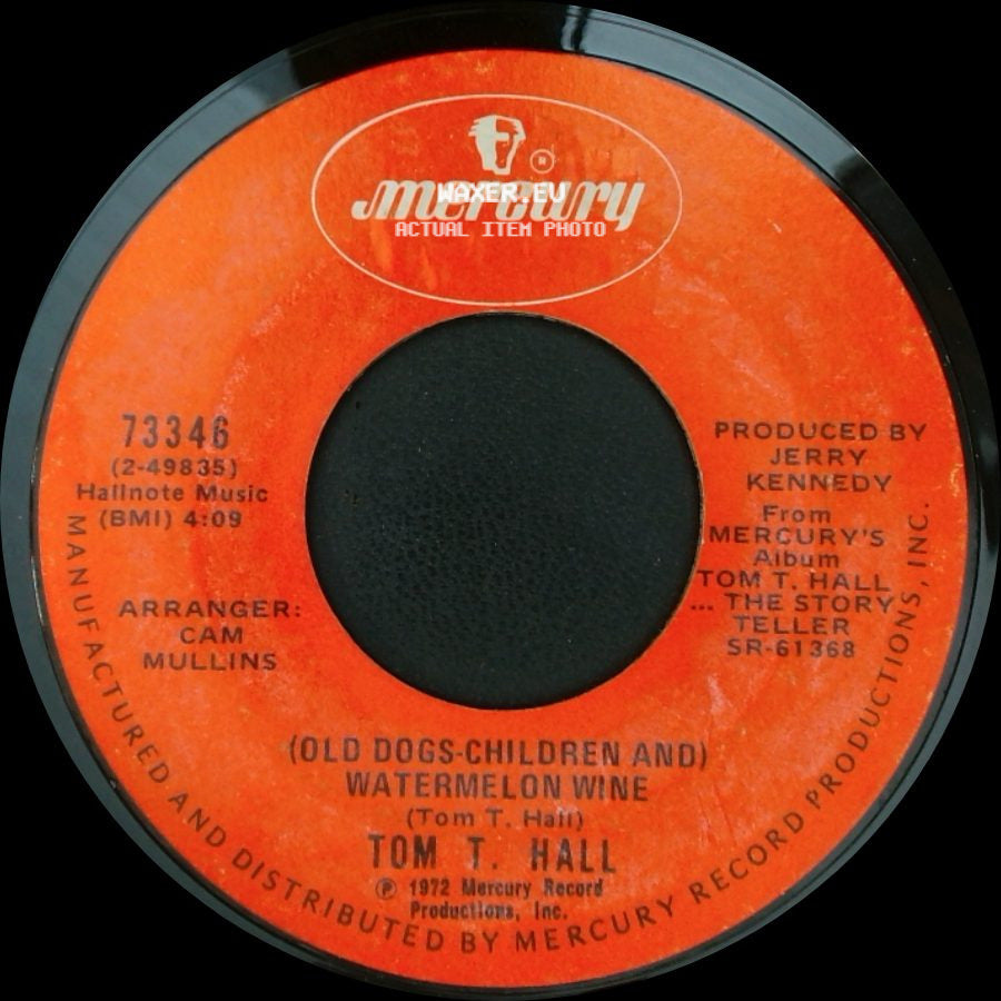Tom T. Hall - Grandma Whistled / (Old Dogs-Children And) Watermelon Wine side B