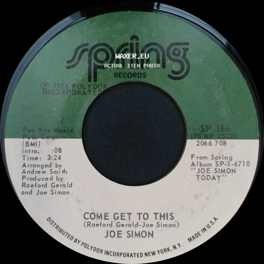 Joe Simon - Let The Good Times Roll / Come Get To This side B