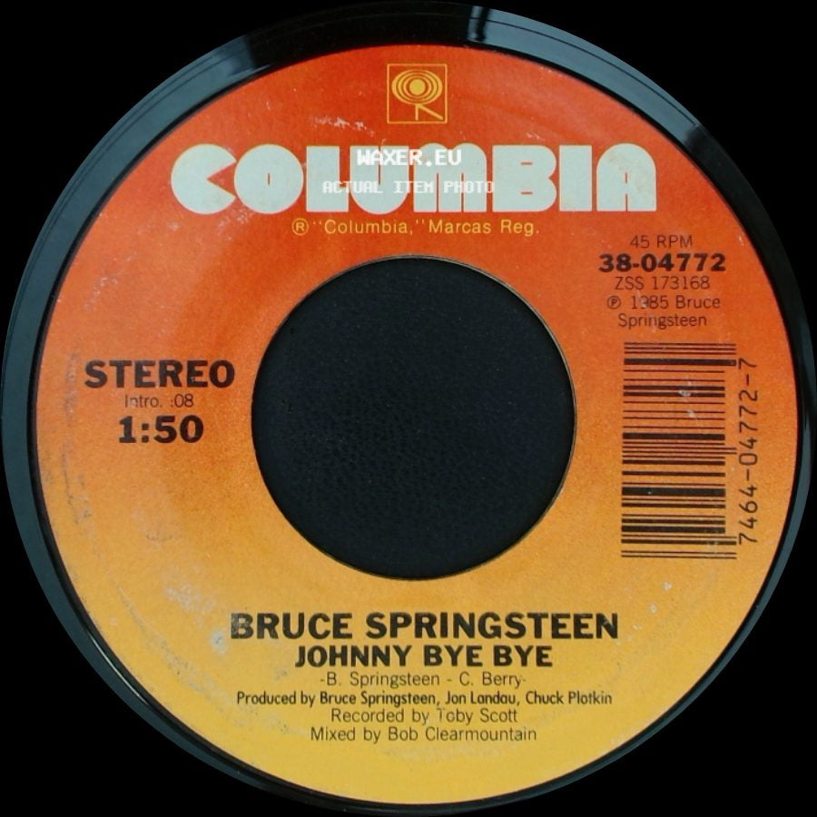 Bruce Springsteen - I'm On Fire / Johnny Bye Bye side B