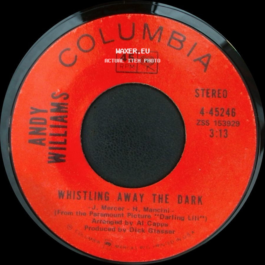 Andy Williams - Whistling Away The Dark / Home Lovin' Man side A