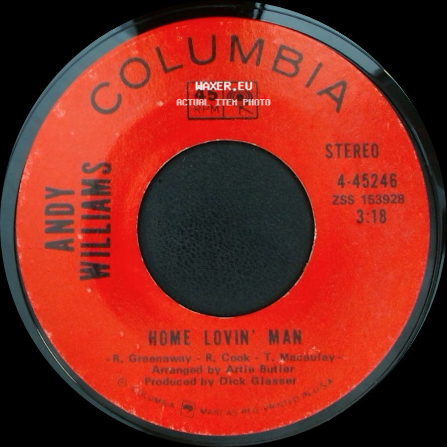 Andy Williams - Whistling Away The Dark / Home Lovin' Man side B