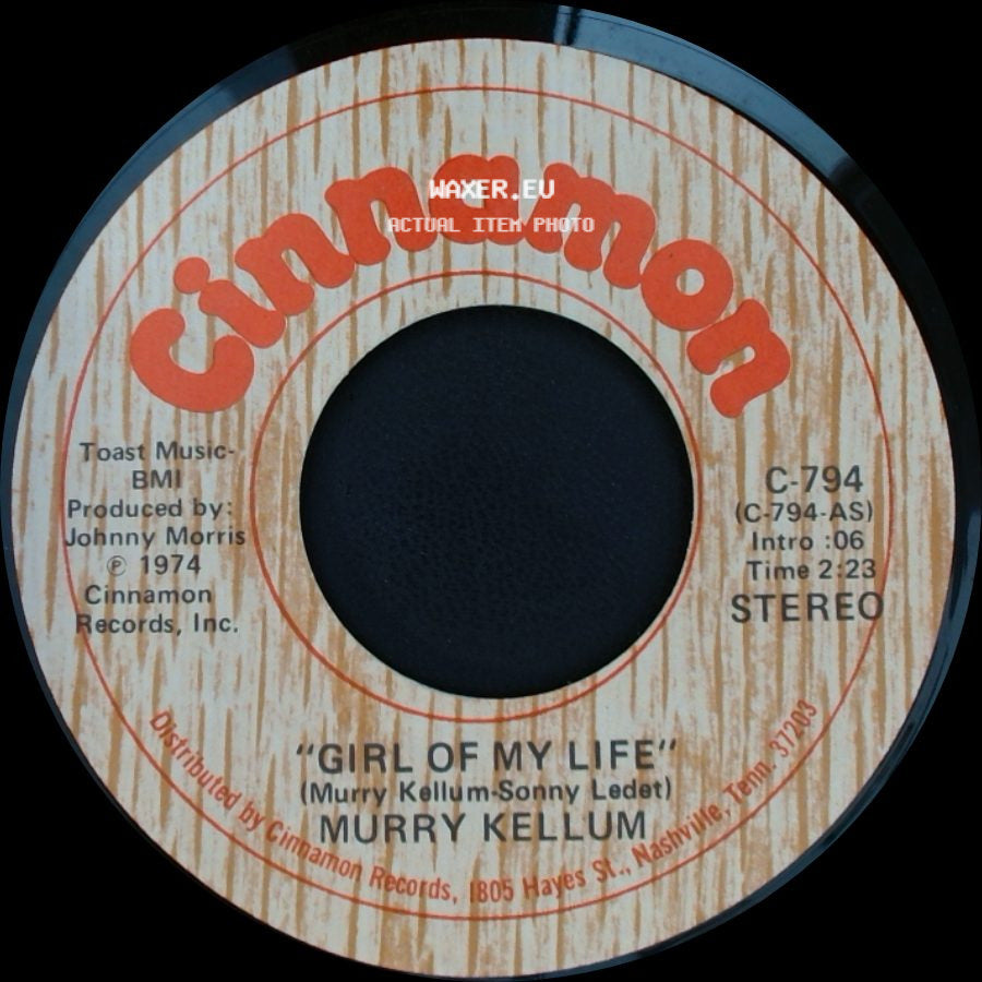 Murry Kellum - Since You've Been Gone / Girl Of My Life side B