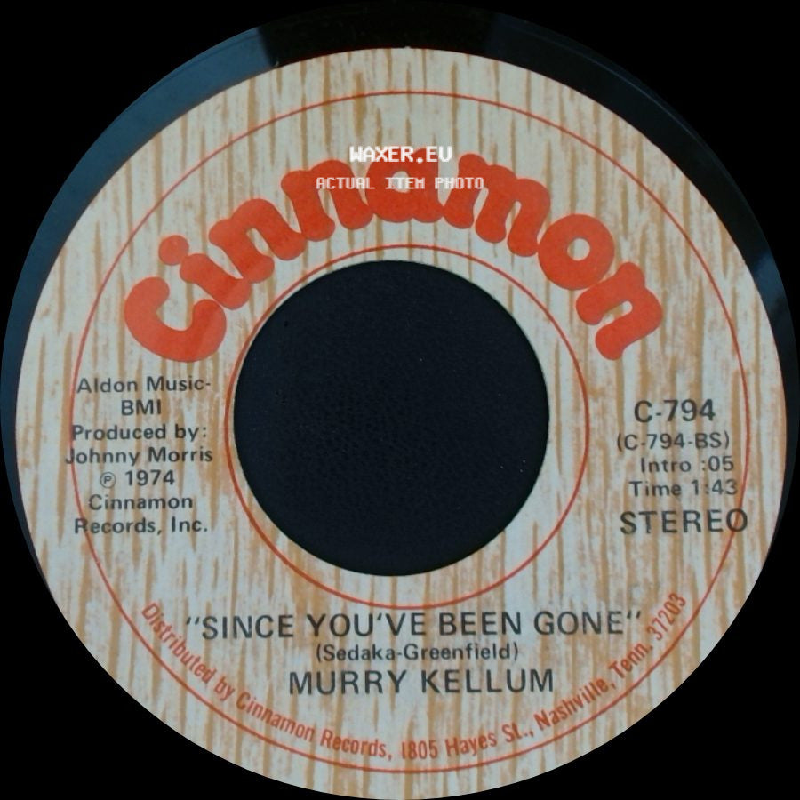 Murry Kellum - Since You've Been Gone / Girl Of My Life side A