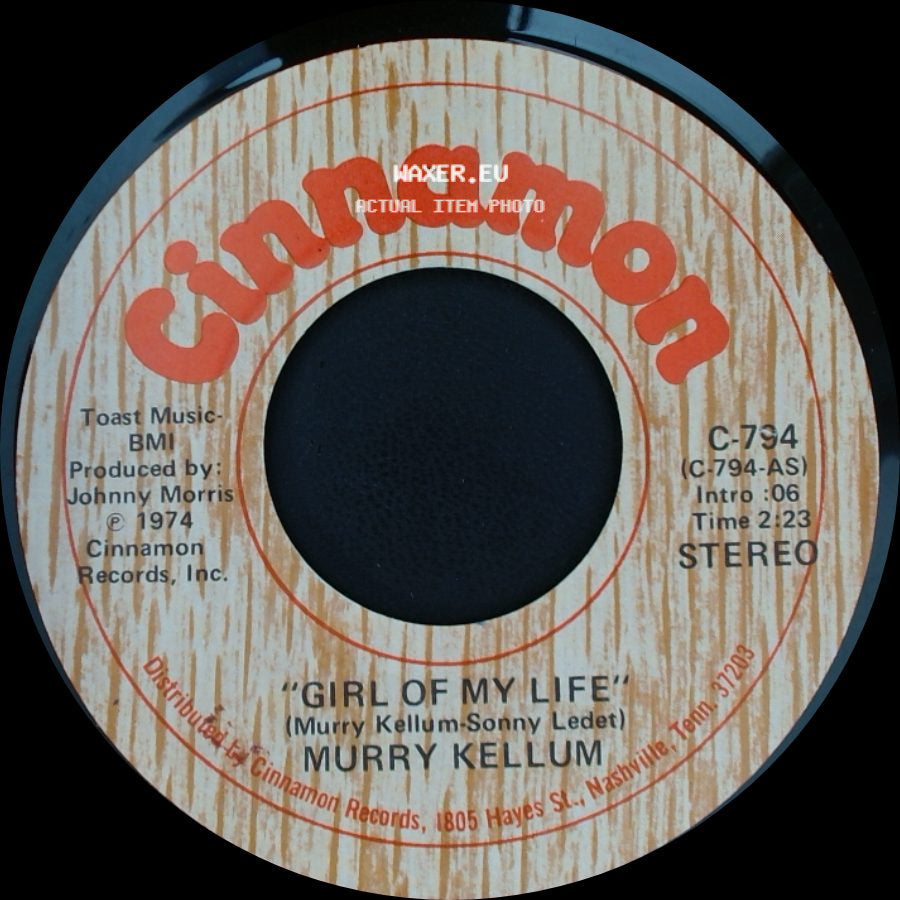 Murry Kellum - Since You've Been Gone / Girl Of My Life side B