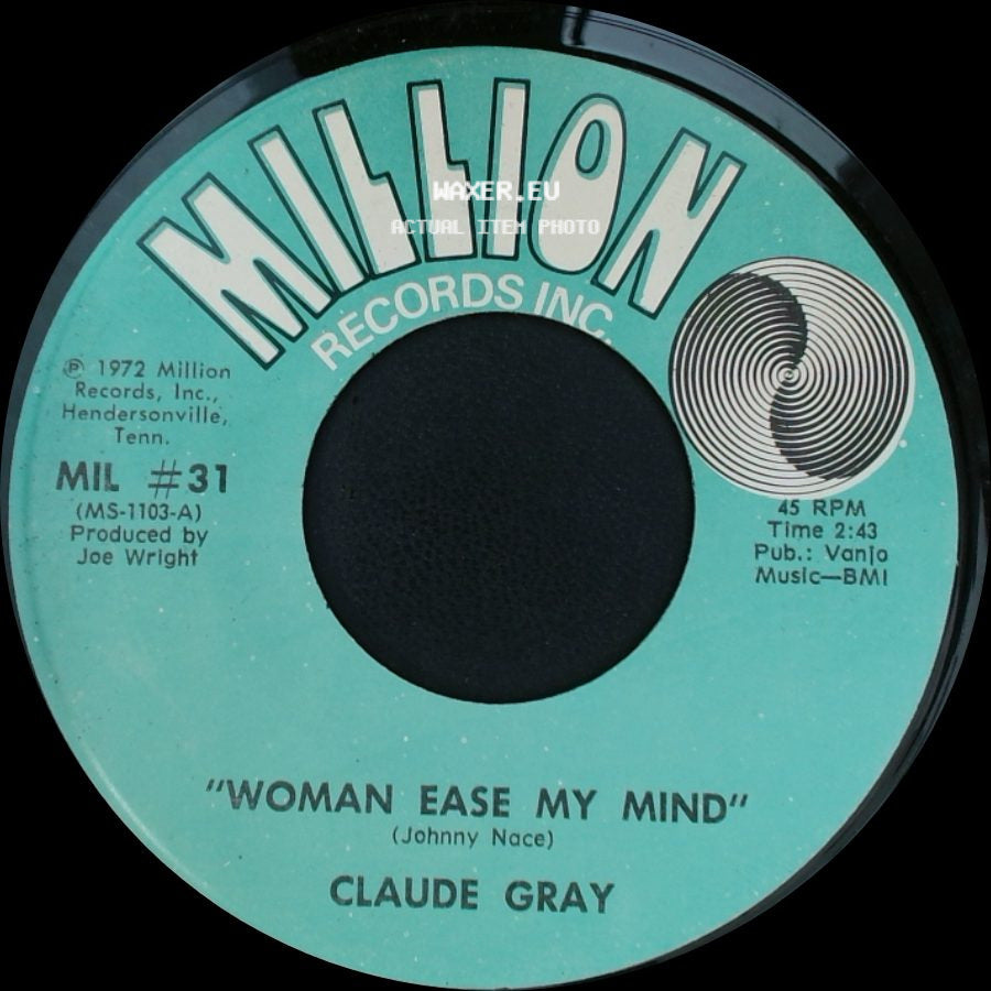 Claude Gray - Don't Fight The Feeling / Woman Ease My Mind side B
