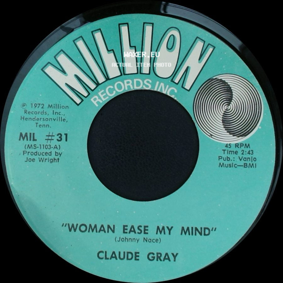 Claude Gray - Don't Fight The Feeling / Woman Ease My Mind side B