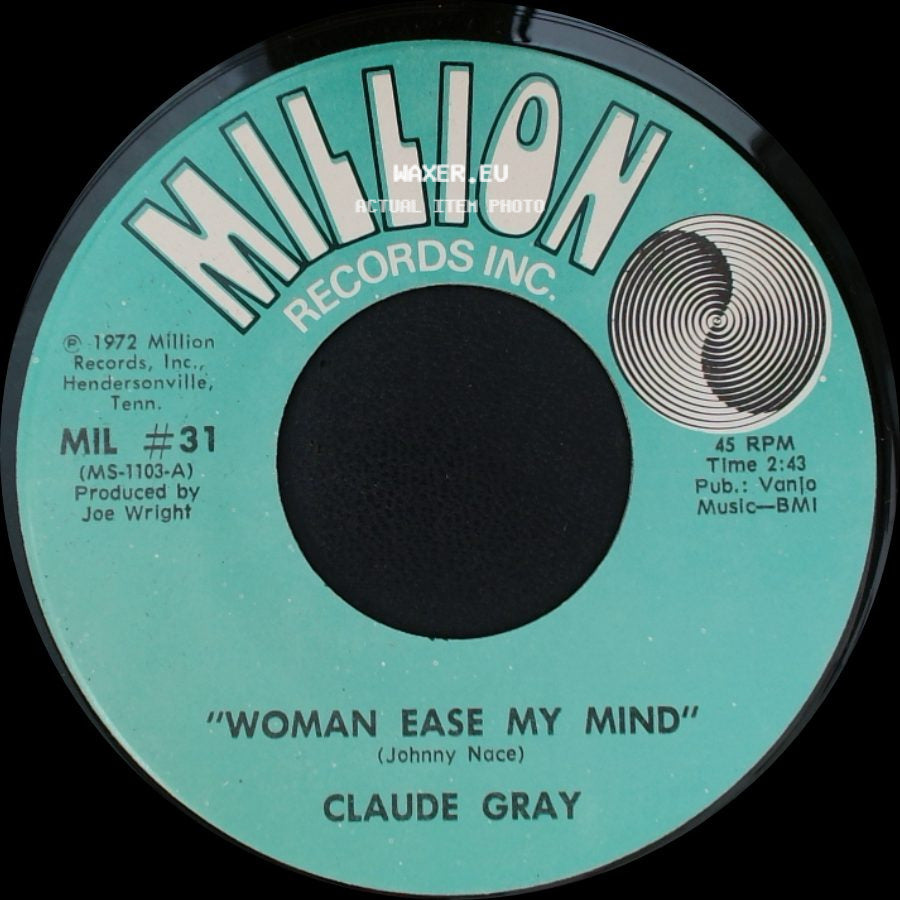 Claude Gray - Don't Fight The Feeling / Woman Ease My Mind side B