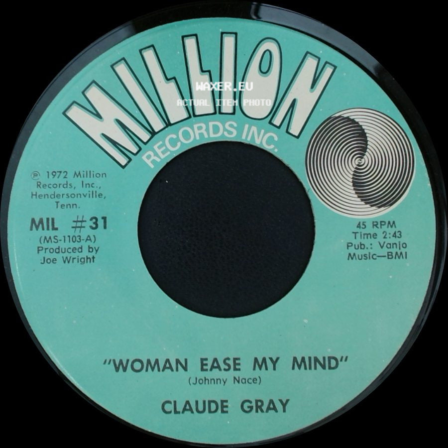 Claude Gray - Don't Fight The Feeling / Woman Ease My Mind side B