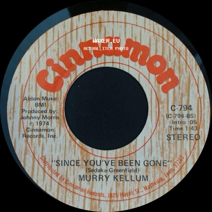 Murry Kellum - Since You've Been Gone / Girl Of My Life side A