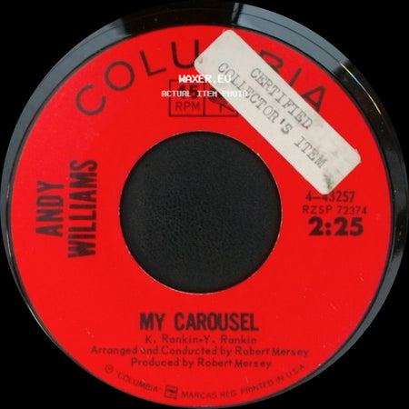 Andy Williams - My Carousel / And Roses And Roses side A
