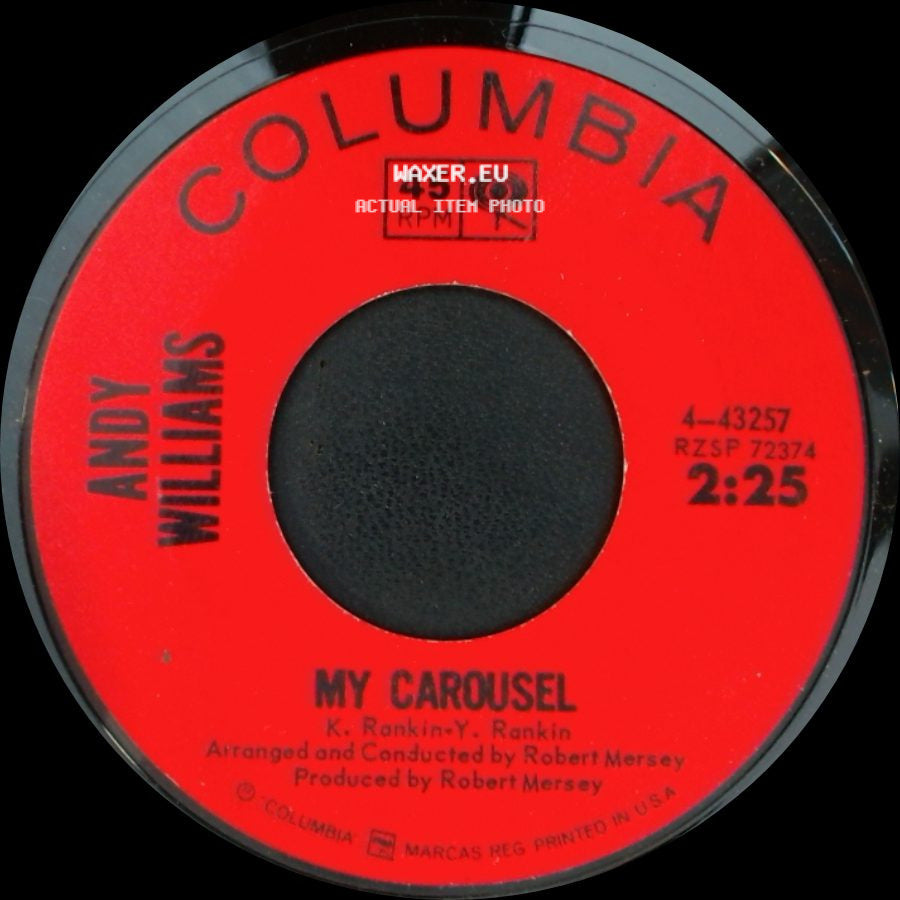 Andy Williams - My Carousel / "...... And Roses And Roses" side A
