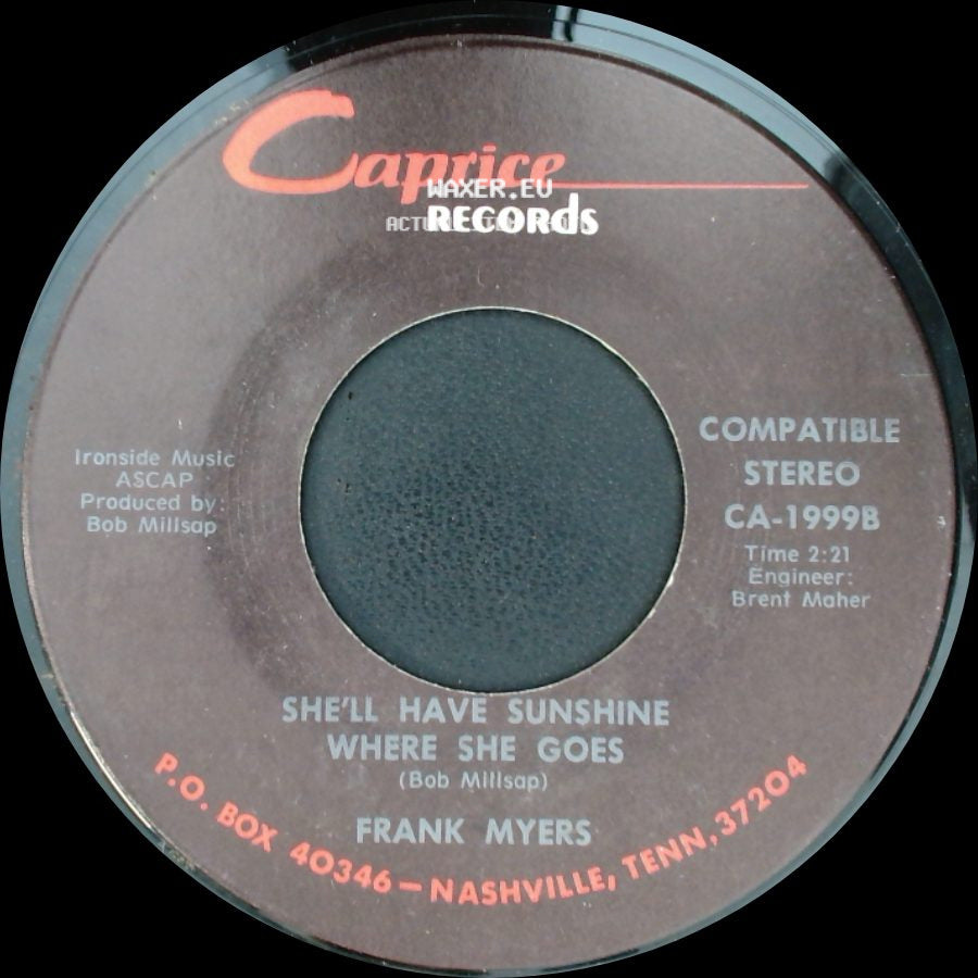 Frank Myers - She'll Have Sunshine Where She Goes / Hangin' On To What I've Got side A