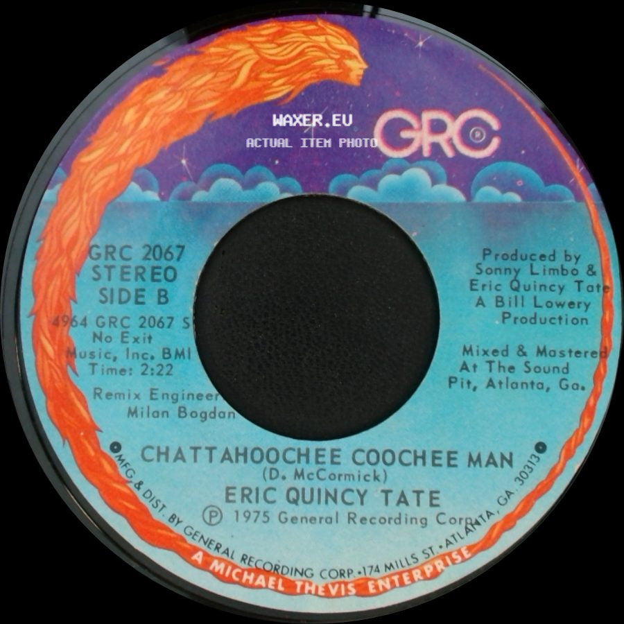 Eric Quincy Tate - No Rollin' Boogie / Chattahoochee Coochee Man side B