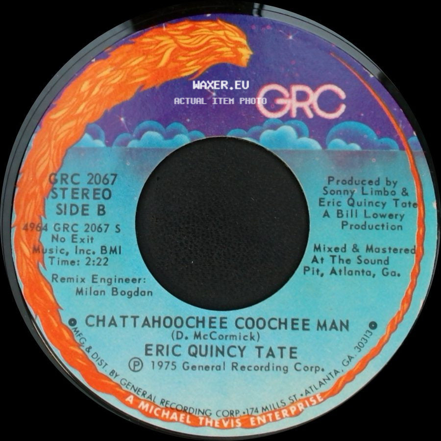 Eric Quincy Tate - No Rollin' Boogie / Chattahoochie Coochee Man side B