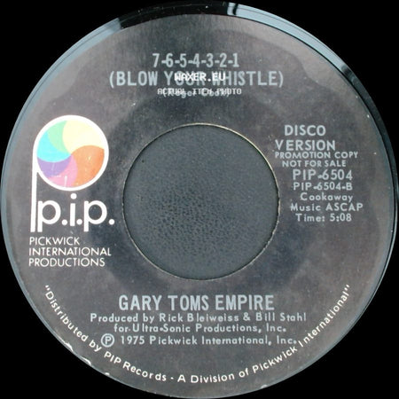Gary Toms Empire - 7-6-5-4-3-2-1 (Blow Your Whistle) / 7-6-5-4-3-2-1 (Blow Your Whistle) side A