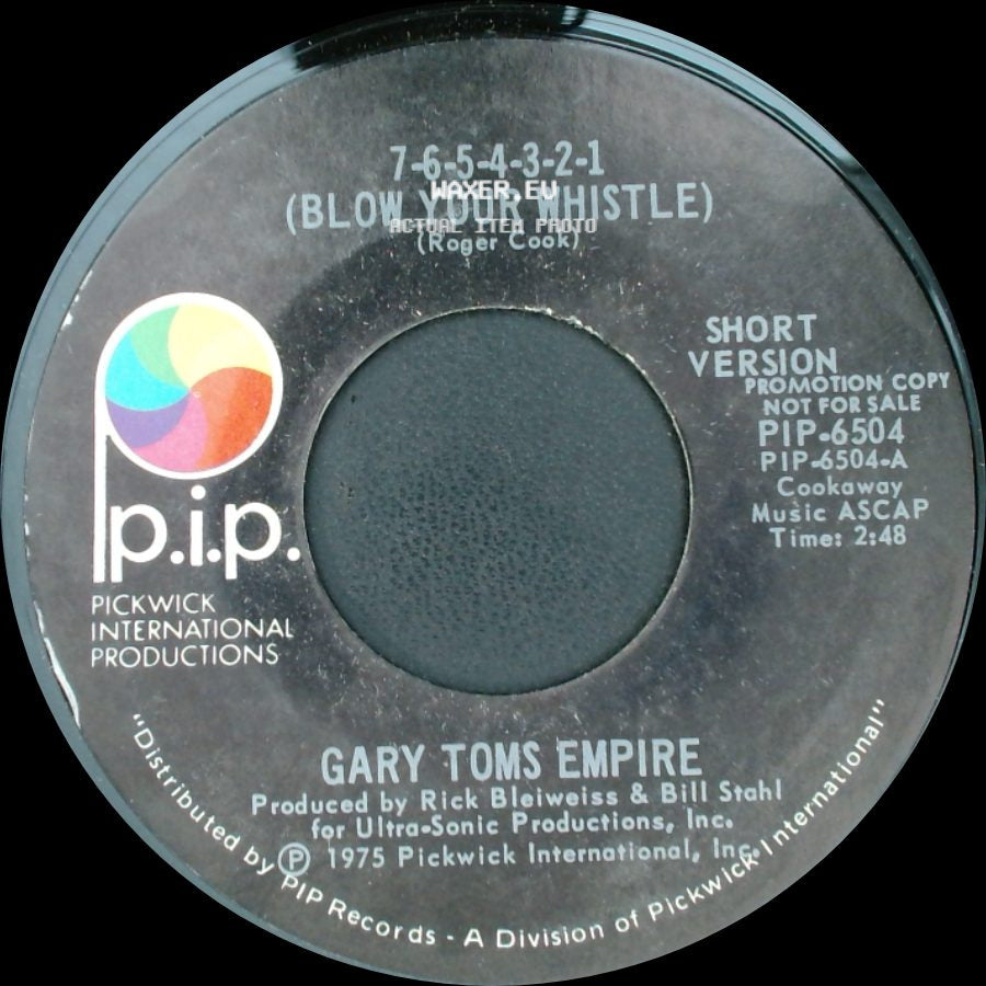 Gary Toms Empire - 7-6-5-4-3-2-1 (Blow Your Whistle) / 7-6-5-4-3-2-1 (Blow Your Whistle) side B