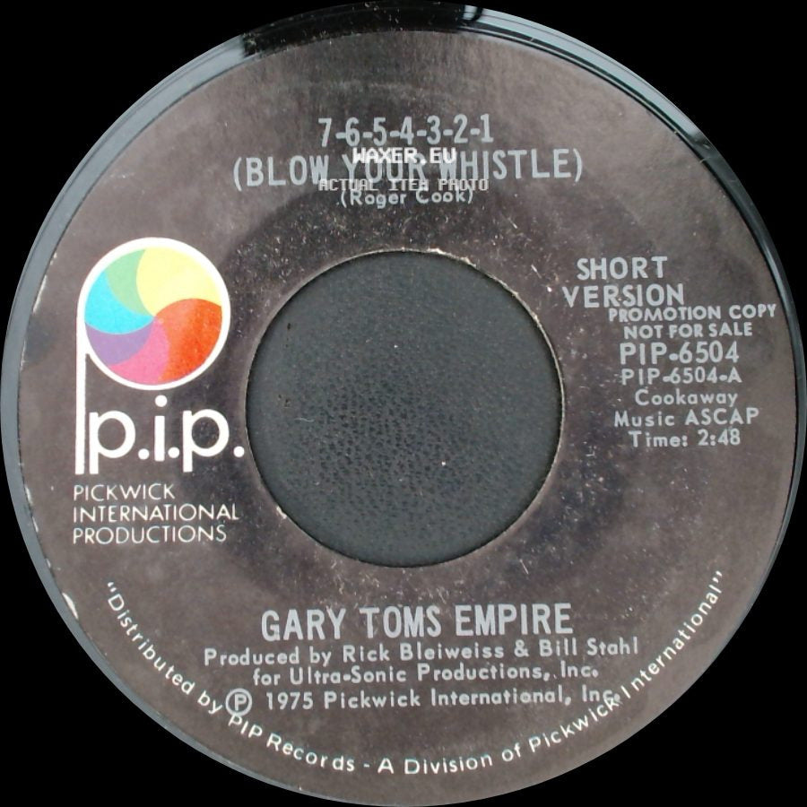 Gary Toms Empire - 7-6-5-4-3-2-1 (Blow Your Whistle) / 7-6-5-4-3-2-1 (Blow Your Whistle) side B