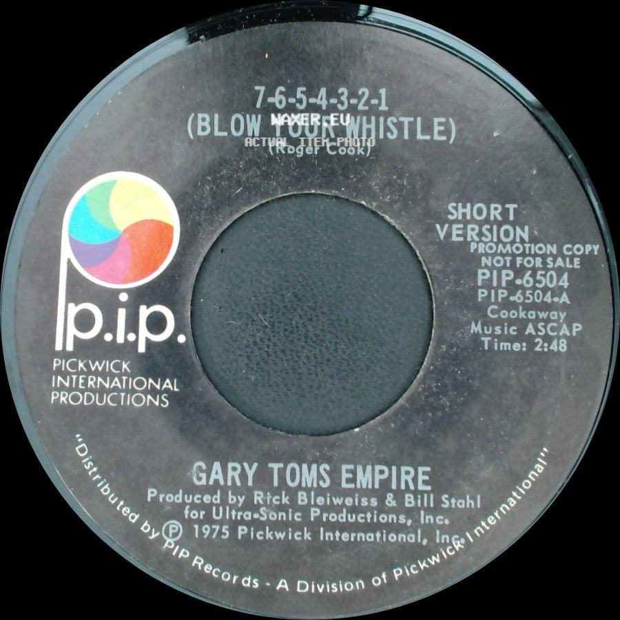 Gary Toms Empire - 7-6-5-4-3-2-1 (Blow Your Whistle) / 7-6-5-4-3-2-1 (Blow Your Whistle) side B