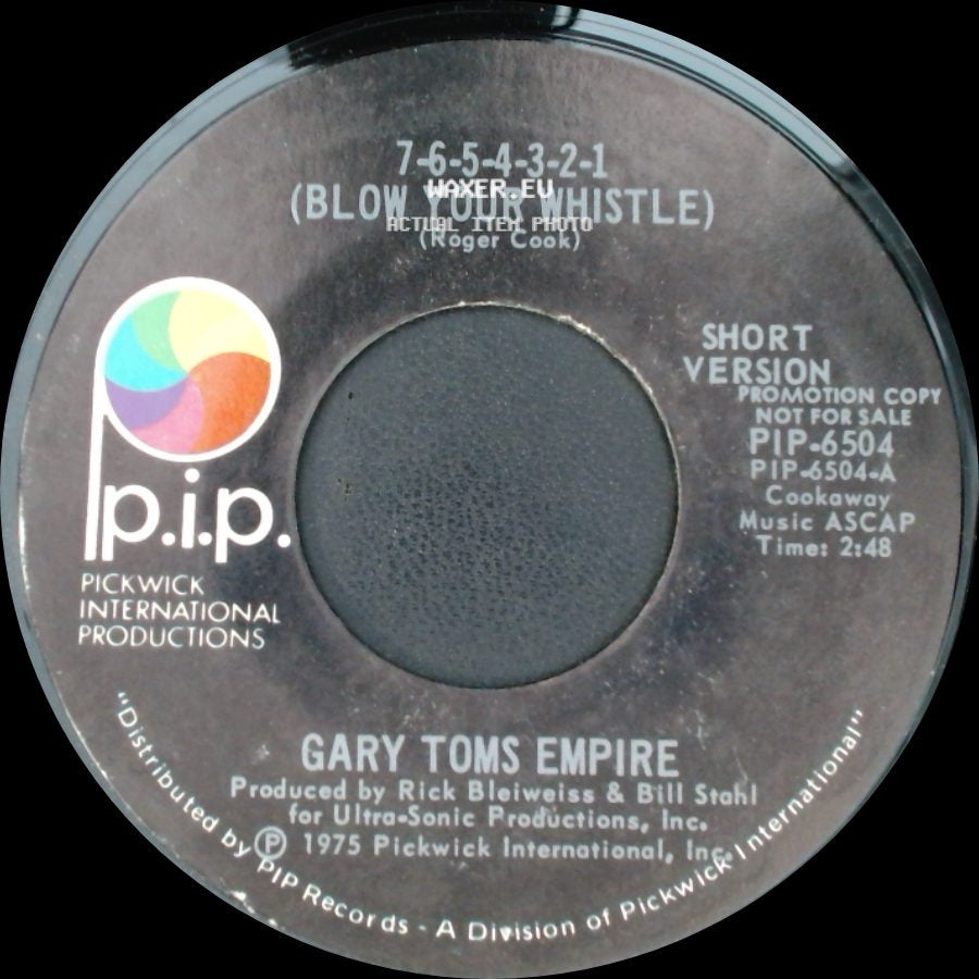 Gary Toms Empire - 7-6-5-4-3-2-1 (Blow Your Whistle) / 7-6-5-4-3-2-1 (Blow Your Whistle) side B