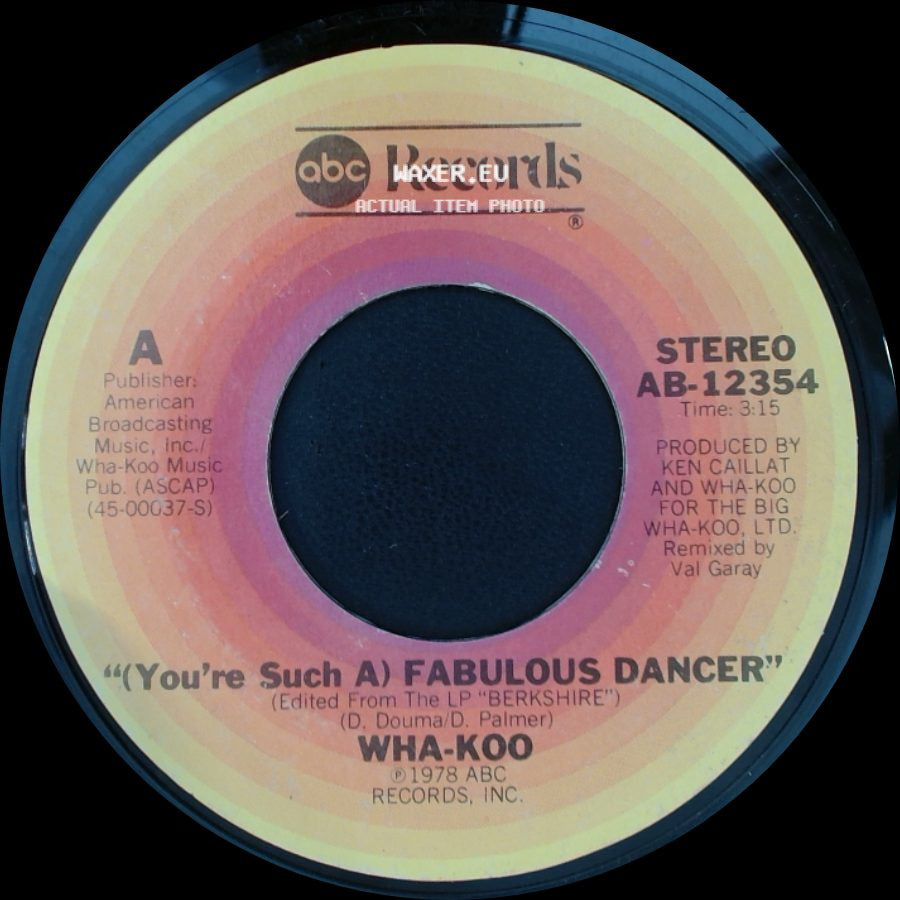 Wha-Koo - Fat Love / (You're Such A) Fabulous Dancer side B