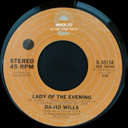 David Wills - Lady Of The Evening / She Deserves My Very Best side A