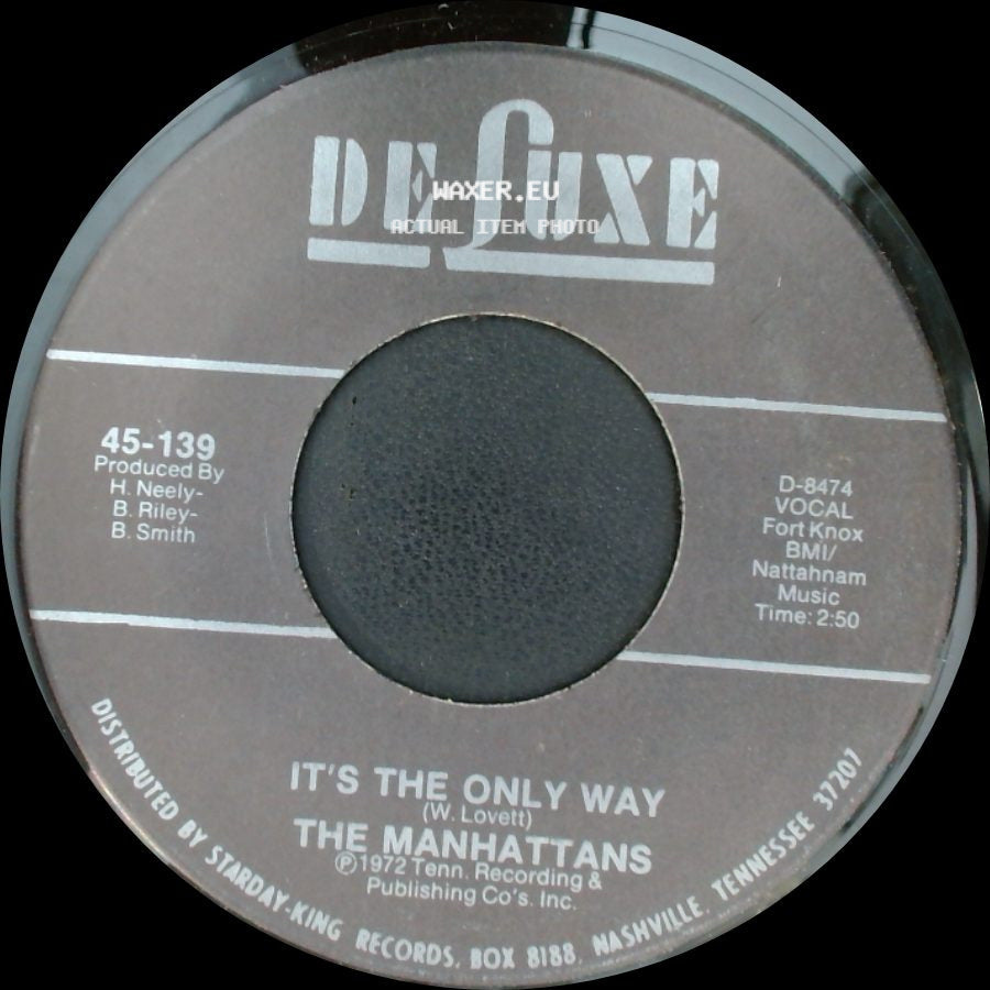 The Manhattans - It's The Only Way / One Life To Live side A