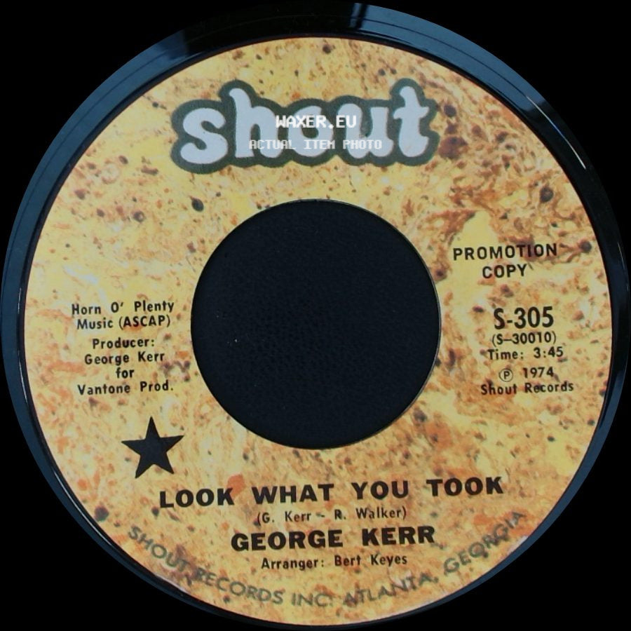George Kerr - Look What You Took / Look What You Took side B