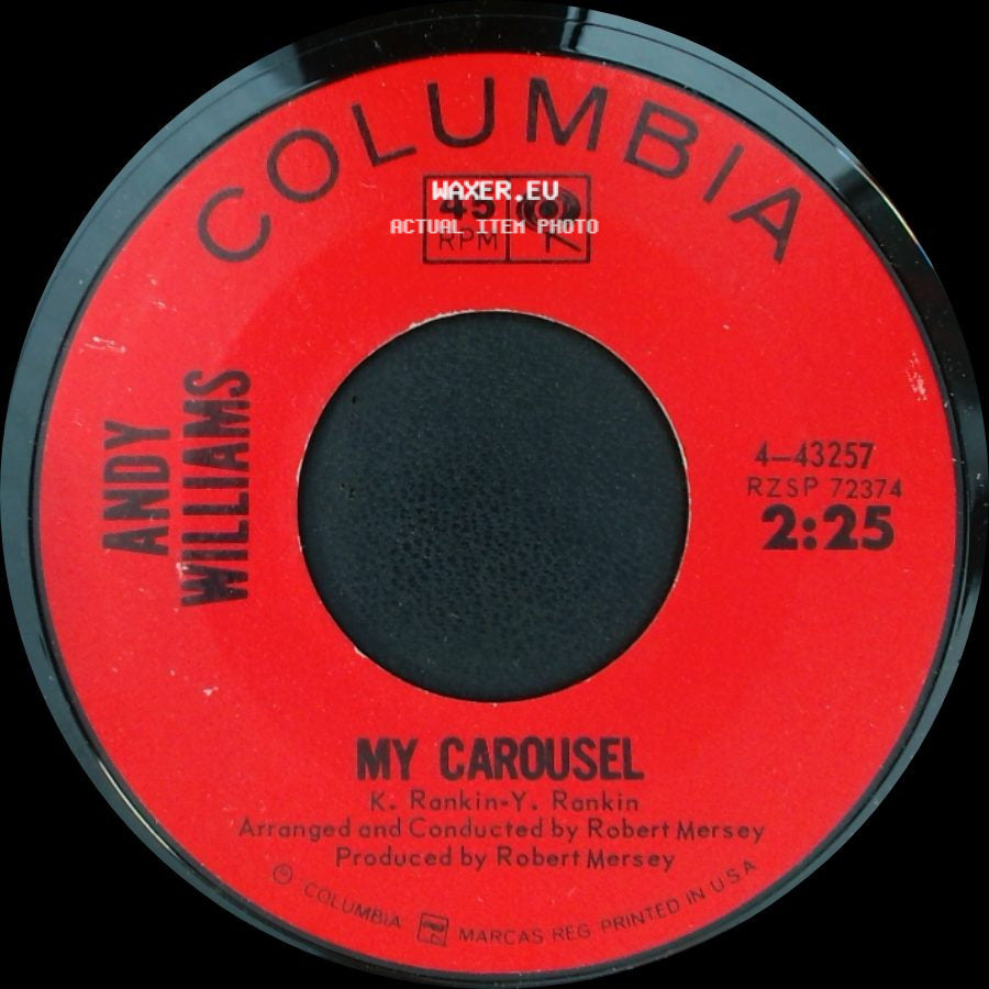 Andy Williams - My Carousel / "...... And Roses And Roses" side A