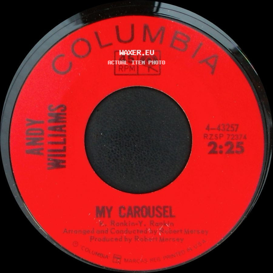 Andy Williams - "... And Roses And Roses" / My Carousel side B