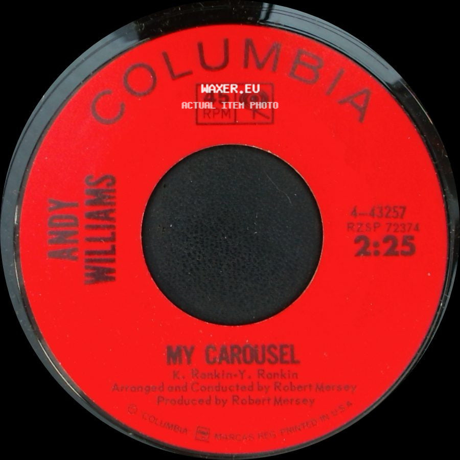 Andy Williams - My Carousel / And Roses And Roses side A