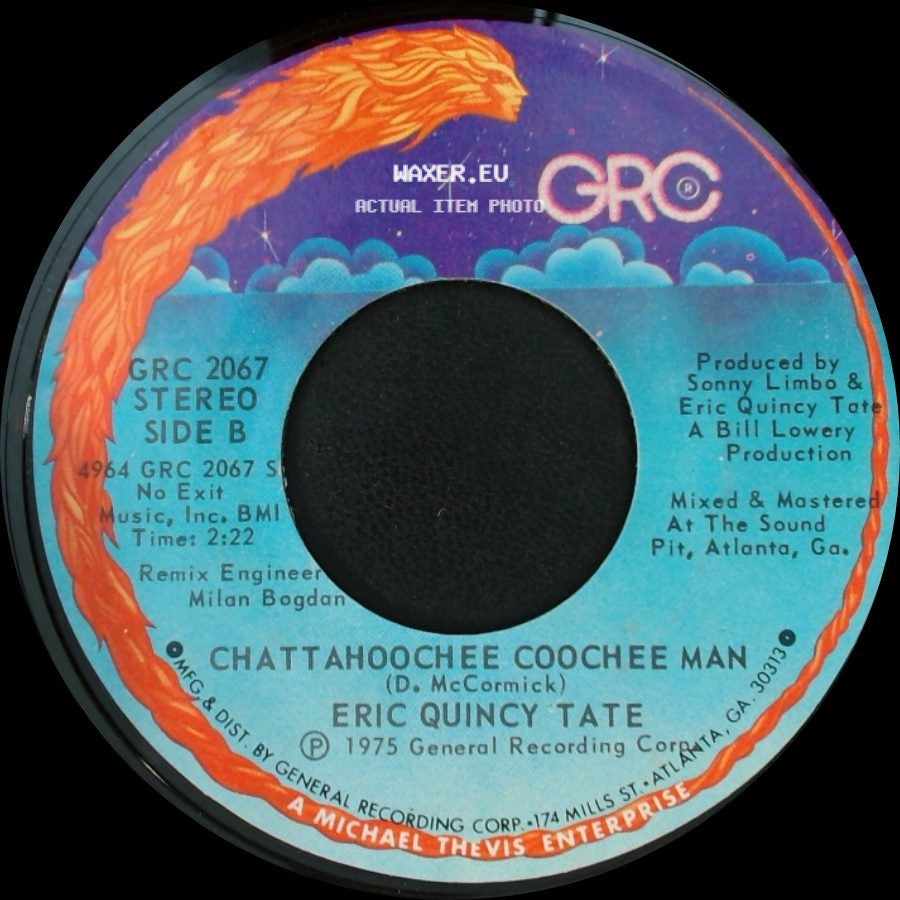 Eric Quincy Tate - No Rollin' Boogie / Chattahoochee Coochee Man side B