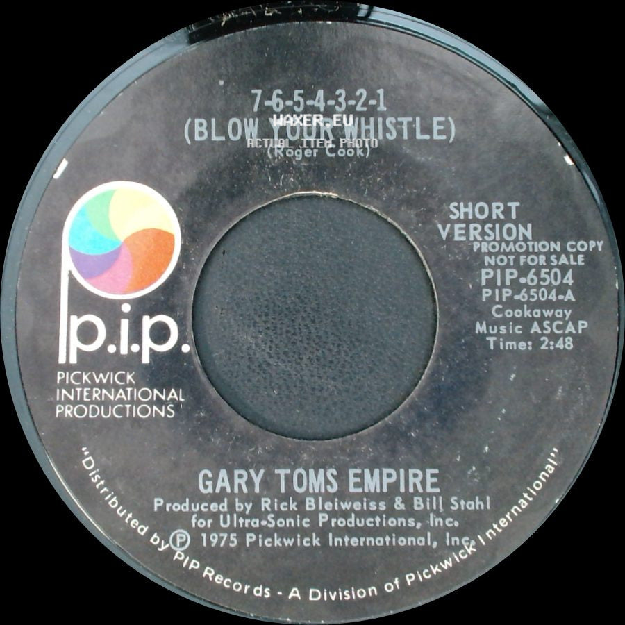 Gary Toms Empire - 7-6-5-4-3-2-1 (Blow Your Whistle) / 7-6-5-4-3-2-1 (Blow Your Whistle) side B